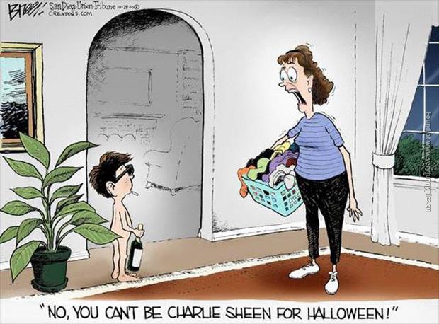 Charlie Sheen for Halloween.