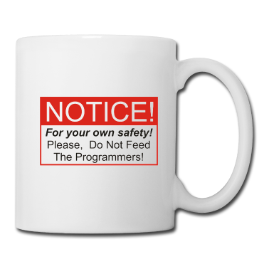Do Not Feed The Programmers