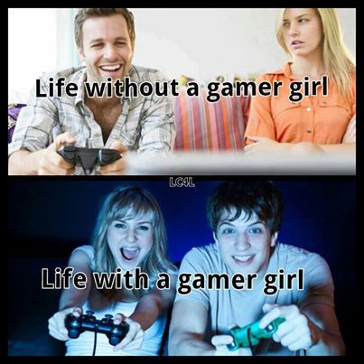 Life without a gamer girl
