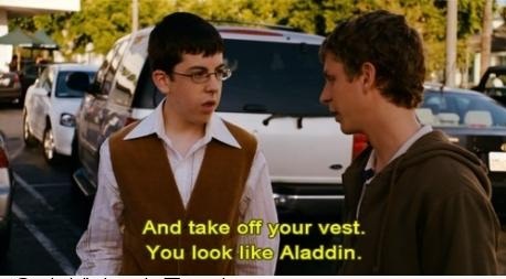 You look like aladdin
